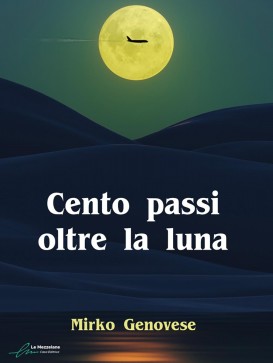 Cento passi oltre la luna